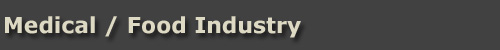 Medical and Food Industry